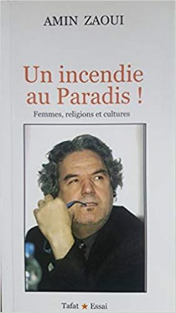 Un incendie au paradis! femmes, religions et culture