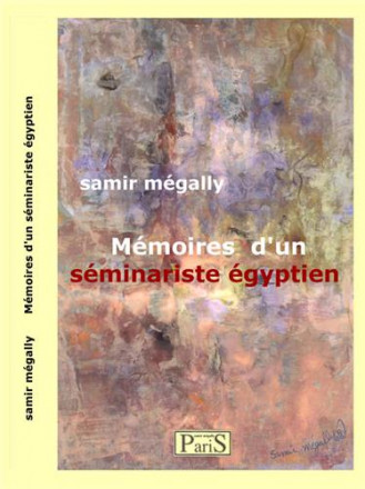 Mémoires d'un séminariste égyptien