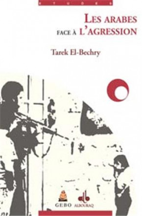Les arabes face à l'agression 
