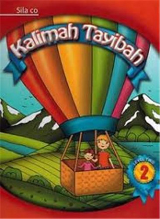 Kalimah tayibah english level 2 ( ages 6 12)