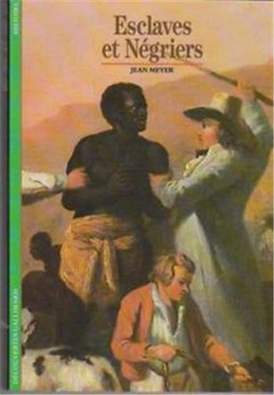 Esclaves et négriers