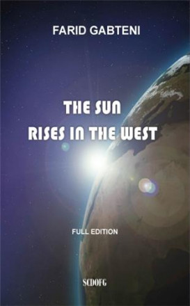 The sun rises in the West
