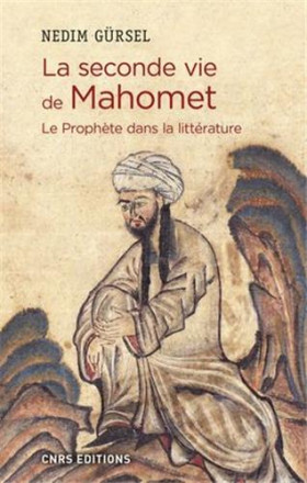 La seconde vie de Mahomet le prophète dans la littérature