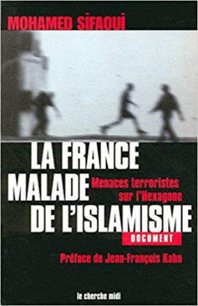 La France, malade de l'islamisme menaces terroristes sur l'hexagone