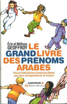 Grand livre des prénoms arabes (le) version augmentée