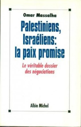 Palestiniens, israéliens, la paix promise