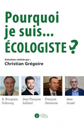 Pourquoi je suis écologiste ?
