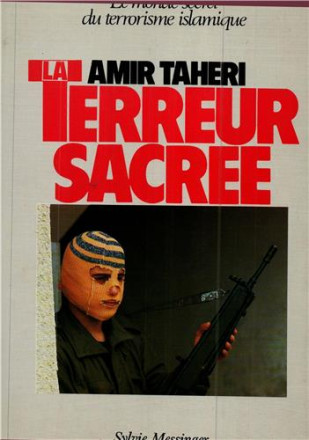 Le monde secret du terrorisme islamique : la terreur sacrée