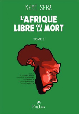 Afrique libre ou la mort tome 3 