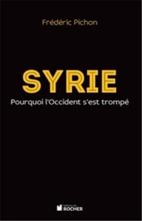 Syrie pourquoi l'occident s'est trompe