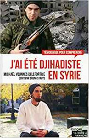 J'ai été djihadiste en syrie