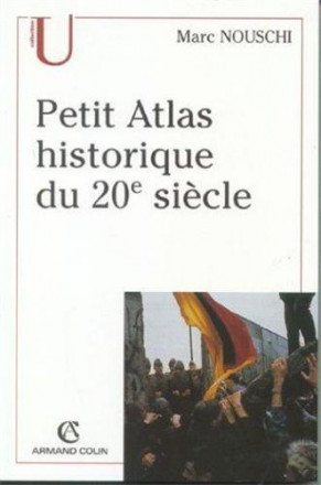 Petit atlas historique du 20e siècle