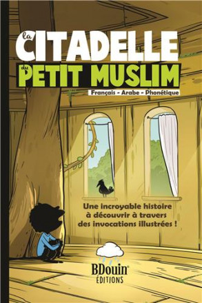 La citadelle du petit muslim