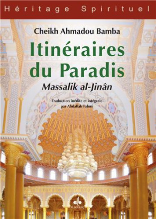 Itinéraires du paradis, massalik al jinan