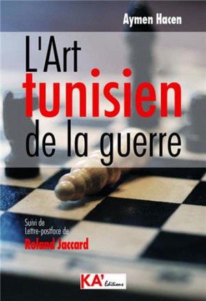 L'art tunisien de la guerre