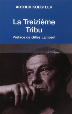 La treizième tribu l'empire khazar et son héritage