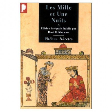 Les Mille et une nuits tome 1 Dames insignes et serviteurs galants