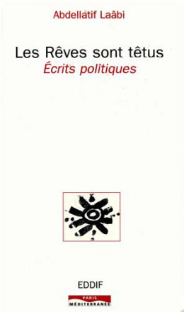 Les rêves sont têtus, écrits politiques