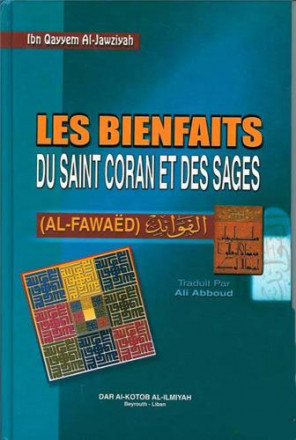 Les bienfaits du saint coran et des sages