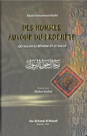Des hommes autour du prophète