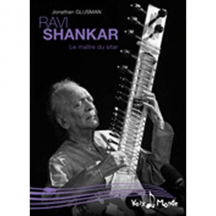 Ravi Shankar : le maître du sitar