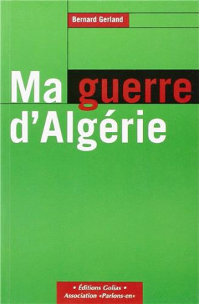 Ma guerre d'Algérie