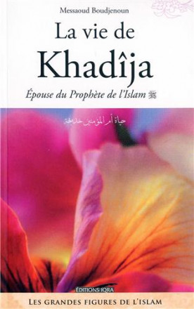 La vie de Khadija