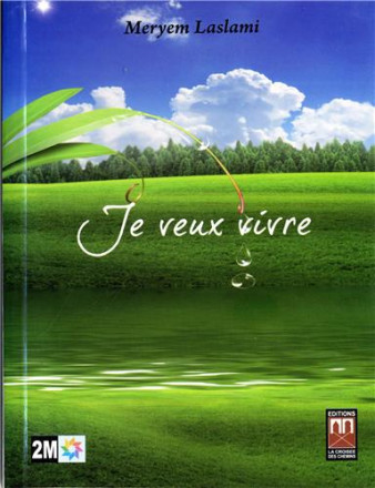 Je veux vivre