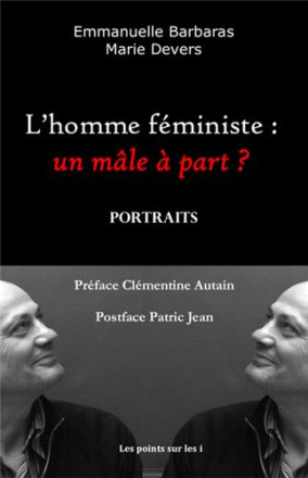 L'homme féministe: un male à part ?