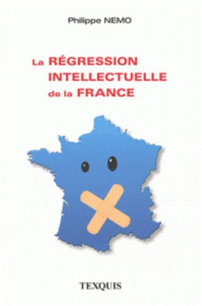 La régression intellectuelle de la France 