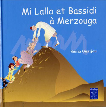 Mi Lalla et Bassidi à Merzouga (français)