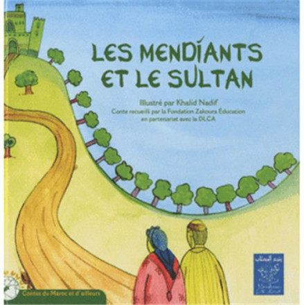 Les mendiants et le sultan (bilingue français arabe)