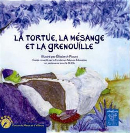 La tortue, la mésange et la grenouille (bilingue français arabe)