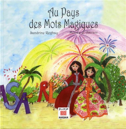 Au pays des mots magiques