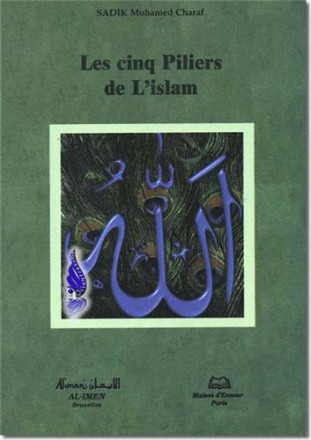 Cinq piliers de l'islam (les)