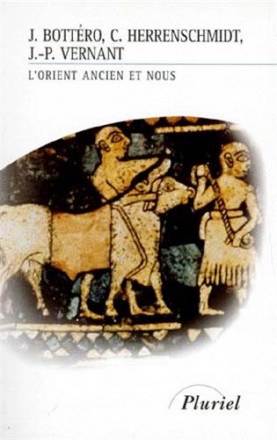 L'orient ancien et nous