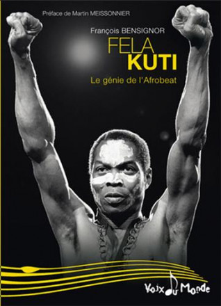 Fela Kuti, le rebelle de Lafrobeat
