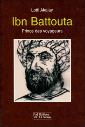 Ibn Batouta, prince des voyageurs