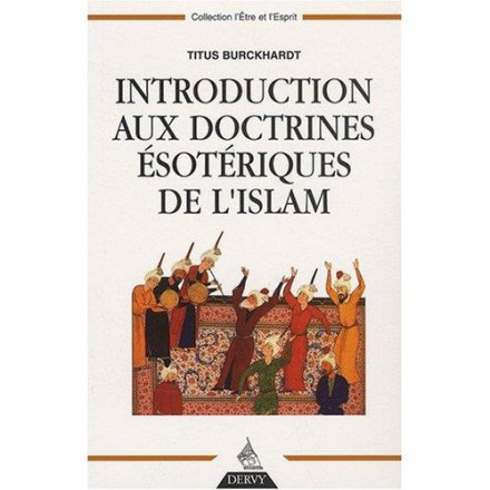 Introduction aux doctrines ésotériques de l'islam