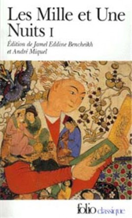 Les mille et une nuits Tome 1, Contes choisis