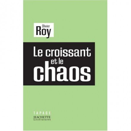 Le croissant et le chaos