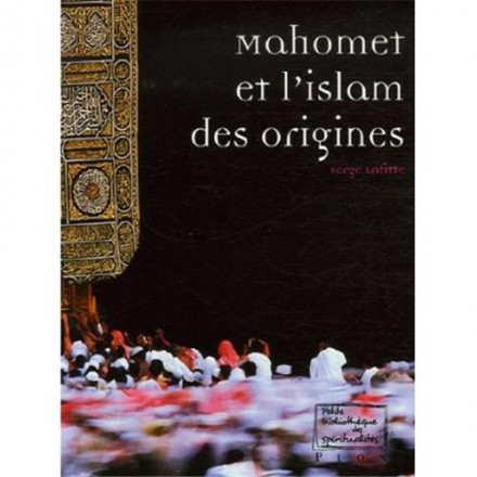 Mahomet et l'islam des origines