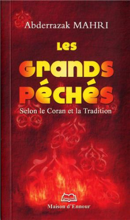 Les grands péchés selon le coran et la tradition