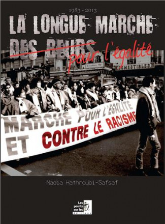 198 2013 : la longue marche pour l'égalité