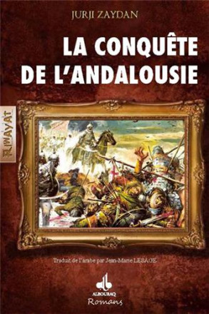 Conquête de l'Andalousie (la)