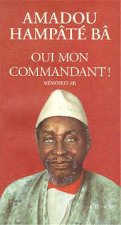 Oui mon commandant ! Mémoires Tome II 