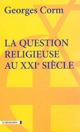 La question religieuse au XXIe siècle