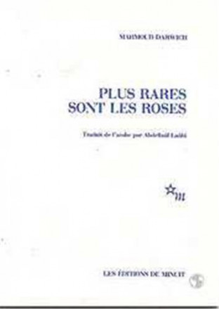 Plus rares sont les roses