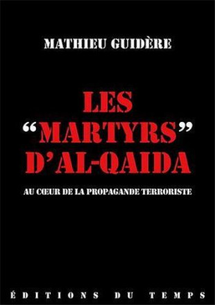 Les martyrs d'Al Qaïda