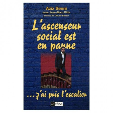 L'ascenseur social est en panne j'ai pris l'escalier
